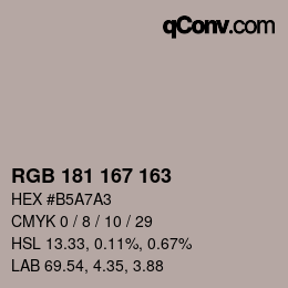 Color code: RGB 181 167 163 | qconv.com