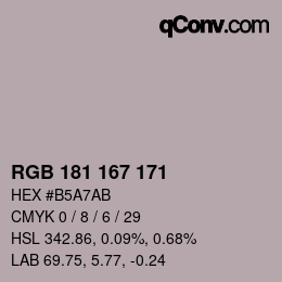 Color code: RGB 181 167 171 | qconv.com