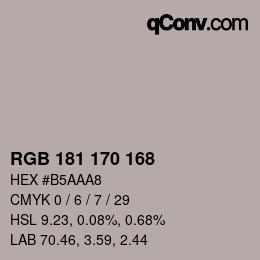 Color code: RGB 181 170 168 | qconv.com