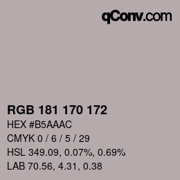Color code: RGB 181 170 172 | qconv.com