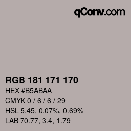 Color code: RGB 181 171 170 | qconv.com