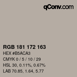 Color code: RGB 181 172 163 | qconv.com