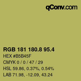 カラーコード: RGB 181 180.8 95.4 | qconv.com