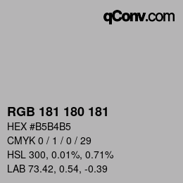 Color code: RGB 181 180 181 | qconv.com