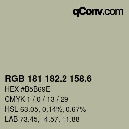カラーコード: RGB 181 182.2 158.6 | qconv.com