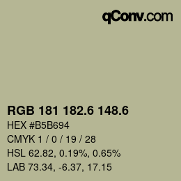 カラーコード: RGB 181 182.6 148.6 | qconv.com