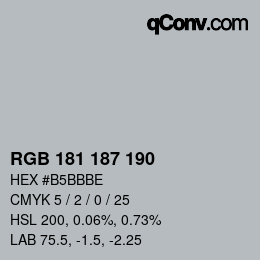 颜色代码: RGB 181 187 190 | qconv.com
