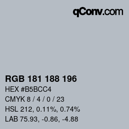 Color code: RGB 181 188 196 | qconv.com