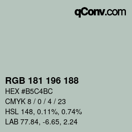 Color code: RGB 181 196 188 | qconv.com