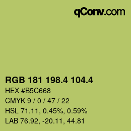 カラーコード: RGB 181 198.4 104.4 | qconv.com