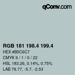 カラーコード: RGB 181 198.4 199.4 | qconv.com