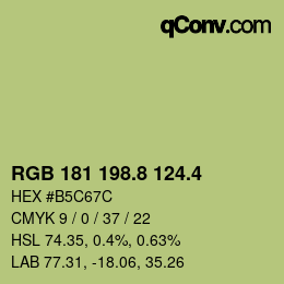 カラーコード: RGB 181 198.8 124.4 | qconv.com