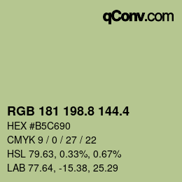 カラーコード: RGB 181 198.8 144.4 | qconv.com