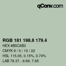 カラーコード: RGB 181 198.8 179.4 | qconv.com