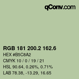 カラーコード: RGB 181 200.2 162.6 | qconv.com