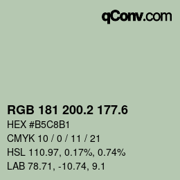カラーコード: RGB 181 200.2 177.6 | qconv.com