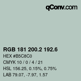 カラーコード: RGB 181 200.2 192.6 | qconv.com