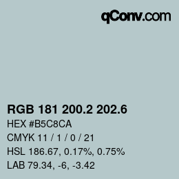 カラーコード: RGB 181 200.2 202.6 | qconv.com