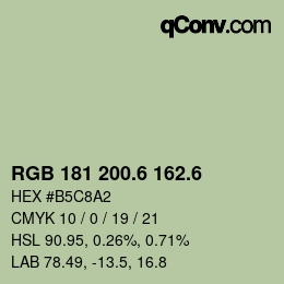 カラーコード: RGB 181 200.6 162.6 | qconv.com
