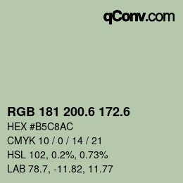 カラーコード: RGB 181 200.6 172.6 | qconv.com