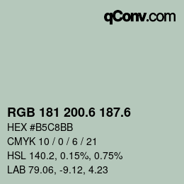 カラーコード: RGB 181 200.6 187.6 | qconv.com