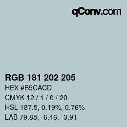 カラーコード: RGB 181 202 205 | qconv.com
