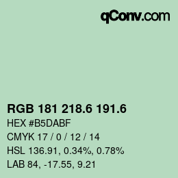 カラーコード: RGB 181 218.6 191.6 | qconv.com