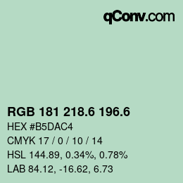 カラーコード: RGB 181 218.6 196.6 | qconv.com