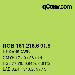 カラーコード: RGB 181 218.6 91.6 | qconv.com