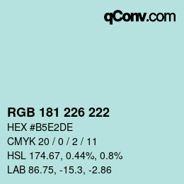 Color code: RGB 181 226 222 | qconv.com