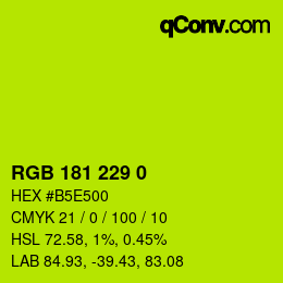 Color code: RGB 181 229 0 | qconv.com