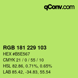 Color code: RGB 181 229 103 | qconv.com
