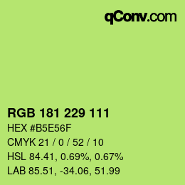 カラーコード: RGB 181 229 111 | qconv.com