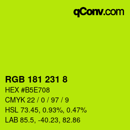 Color code: RGB 181 231 8 | qconv.com