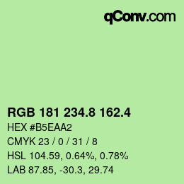 カラーコード: RGB 181 234.8 162.4 | qconv.com