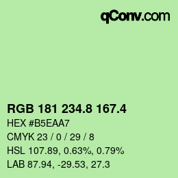 カラーコード: RGB 181 234.8 167.4 | qconv.com