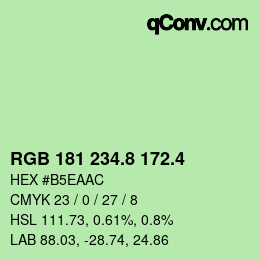 カラーコード: RGB 181 234.8 172.4 | qconv.com