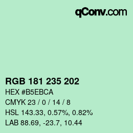 カラーコード: RGB 181 235 202 | qconv.com