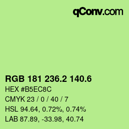 カラーコード: RGB 181 236.2 140.6 | qconv.com