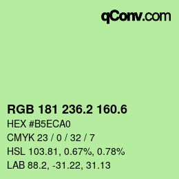カラーコード: RGB 181 236.2 160.6 | qconv.com