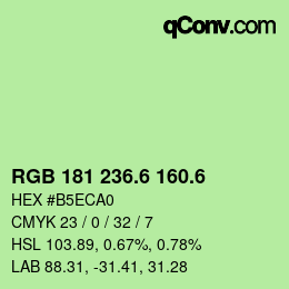 カラーコード: RGB 181 236.6 160.6 | qconv.com