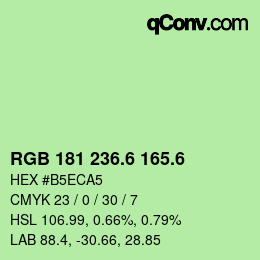 カラーコード: RGB 181 236.6 165.6 | qconv.com