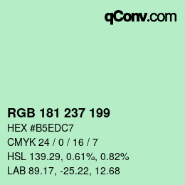 Color code: RGB 181 237 199 | qconv.com