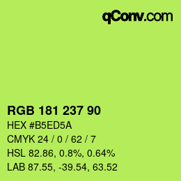 カラーコード: RGB 181 237 90 | qconv.com
