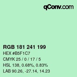 カラーコード: RGB 181 241 199 | qconv.com