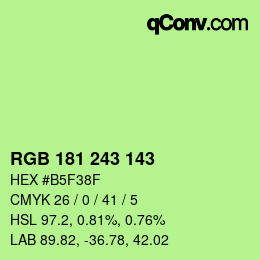 Color code: RGB 181 243 143 | qconv.com
