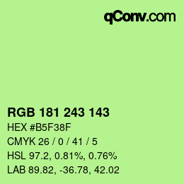 Color code: RGB 181 243 143 | qconv.com