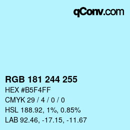 颜色代码: RGB 181 244 255 | qconv.com