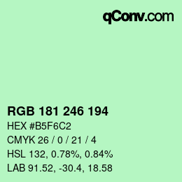 Color code: RGB 181 246 194 | qconv.com