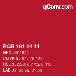 カラーコード: RGB 181 24 44 | qconv.com
